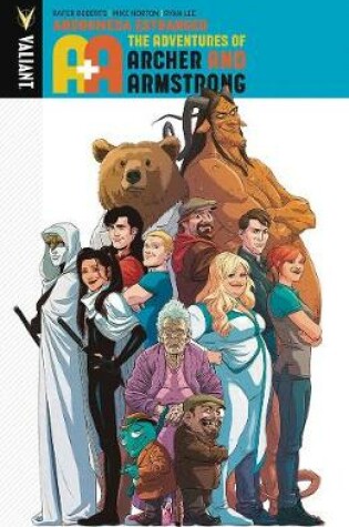 Cover of A&A: The Adventures of Archer & Armstrong Volume 3: Andromeda Estranged