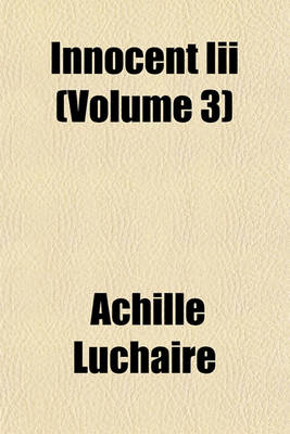 Book cover for Innocent III (Volume 3)