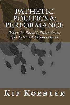 Book cover for Pathetic Politics & Performance