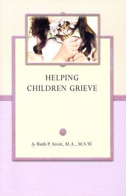 Cover of Helping Children Grieve