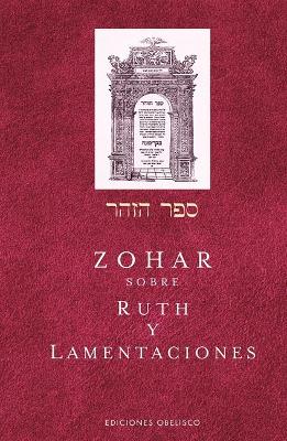 Book cover for Zohar Sobre Ruth Y Lamentaciones