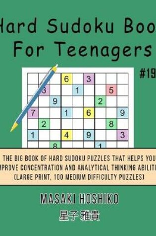 Cover of Hard Sudoku Book For Teenagers #19