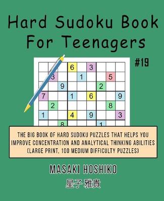 Book cover for Hard Sudoku Book For Teenagers #19