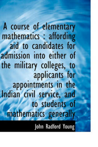 Cover of A Course of Elementary Mathematics