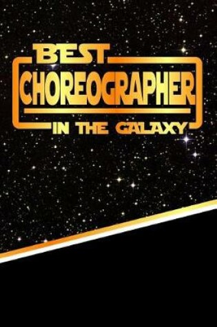 Cover of The Best Choreographer in the Galaxy