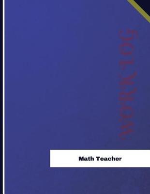 Book cover for Math Teacher Work Log