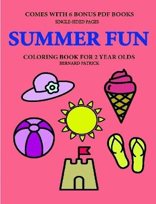 Book cover for Coloring Book for 2 Year Olds (Summer Fun)