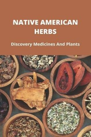 Cover of Native American Herbs