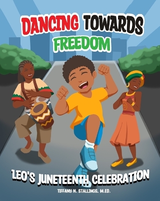 Cover of Dancing Towards Freedom