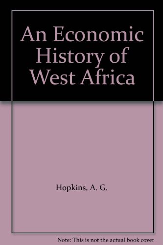 Book cover for An Economic History of West Africa
