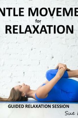 Cover of Gentle Movement for Relaxation