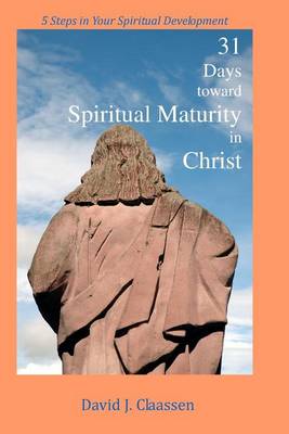 Book cover for 31 Days toward Spiritual Maturity in Christ