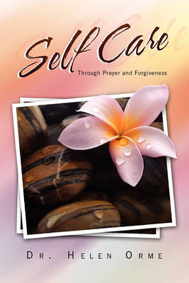 Book cover for Self Care Through Prayer and Forgiveness
