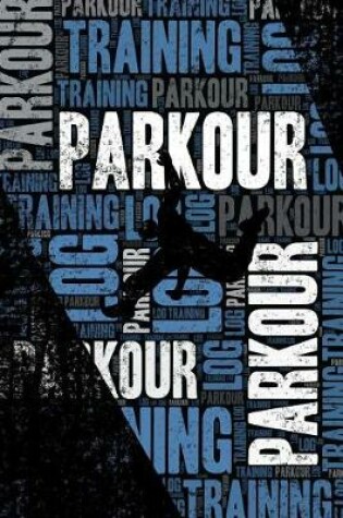 Cover of Parkour Training Log and Diary