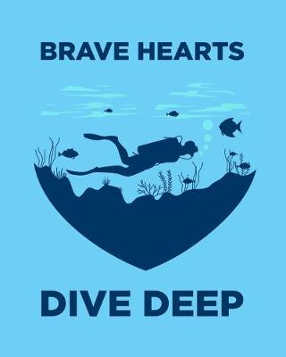 Cover of Brave Hearts Dive Deep