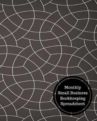 Book cover for Monthly Small Business Bookkeeping Spreadsheet