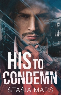 Book cover for His to Condemn