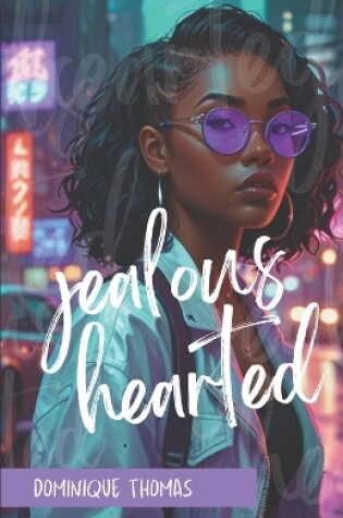 Cover of Jealous Hearted