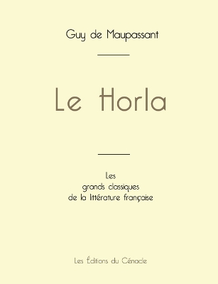 Book cover for Le Horla de Maupassant (�dition grand format)