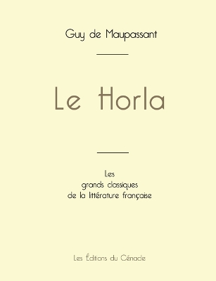 Book cover for Le Horla de Maupassant (édition grand format)