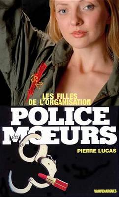 Book cover for Police Des Moeurs N29 Les Filles de L'Organisation