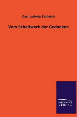 Cover of Vom Schaltwerk Der Gedanken