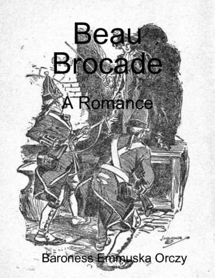 Book cover for Beau Brocade: A Romance