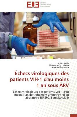 Cover of checs Virologiques Des Patients Vih-1 d'Au Moins 1 an Sous Arv