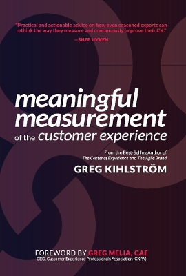 Book cover for Meaningful Measurement of the Customer Experience