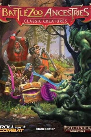 Cover of Battlezoo Ancestries: Classic Creatures (Pathfinder 2e)