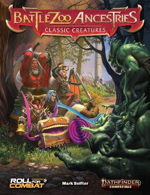 Book cover for Battlezoo Ancestries: Classic Creatures (Pathfinder 2e)