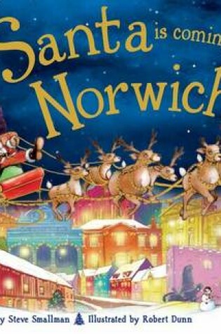 Cover of Santa is Coming to Norwich