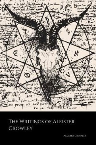 Cover of The Writings of Aleister Crowley