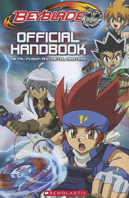 Book cover for Beyblade Official Handbook: Metal Fusion and Metal Masters