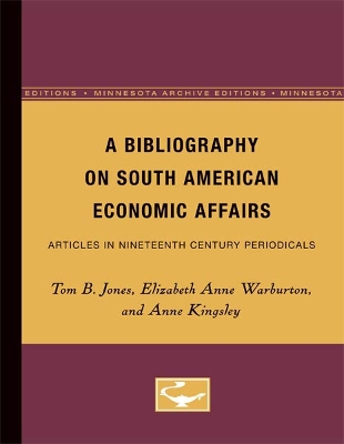 Book cover for A Bibliography on South American Economic Affairs