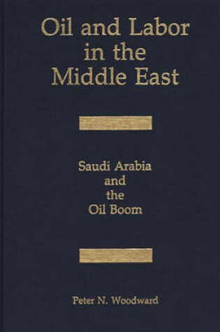 Cover of Oil and Labor in the Middle East