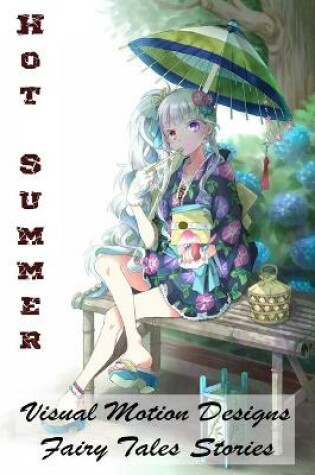 Cover of Hot Summer - Visual Motion Designs - Fairy Tales Stories