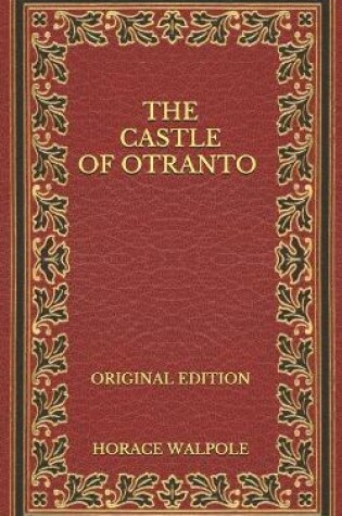 Cover of The Castle of Otranto - Original Edition