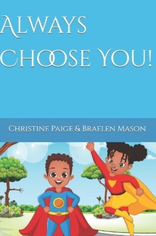Cover of Always Choose You!