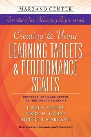 Cover of Creating & Using Learning Targets & Performance Scales