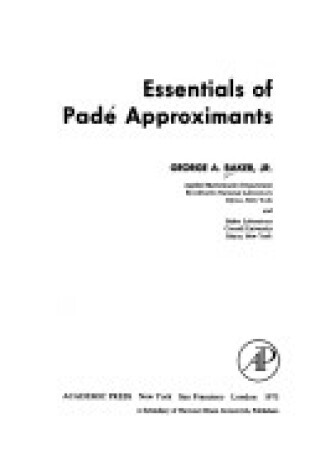 Cover of Essentials of Pade Approximants