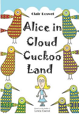 Book cover for Alice in Cloud Cuckoo Land