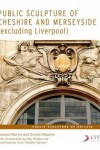 Book cover for Public Sculpture of Cheshire and Merseyside (excluding Liverpool)