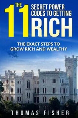 Cover of The 11 Secret Power Codes of Getting Rich