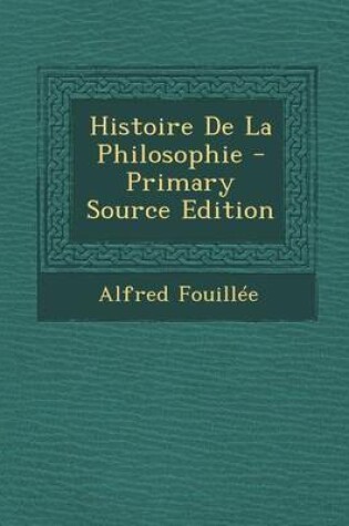 Cover of Histoire de La Philosophie