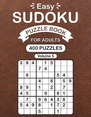 Book cover for Easy Sudoku Puzzle Book For Adults Volume 5