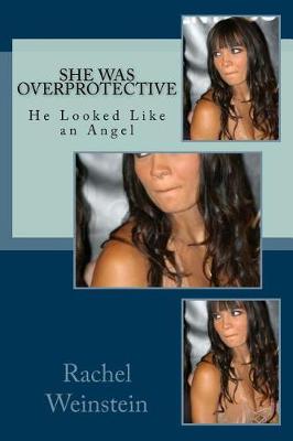 Book cover for She Was Overprotective