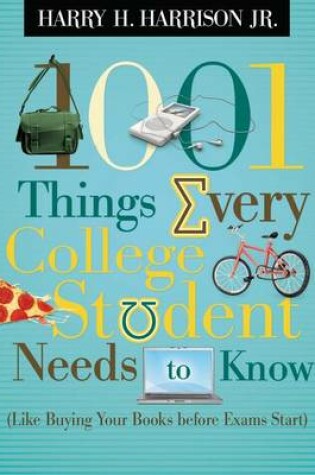 Cover of 1001 Things Every College Student Needs to Know