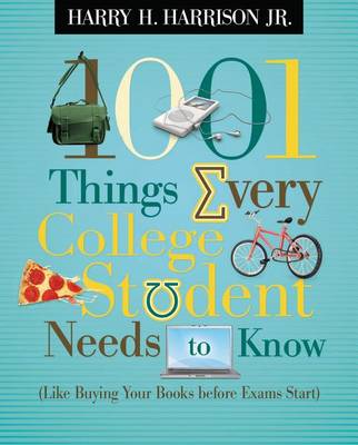 Book cover for 1001 Things Every College Student Needs to Know