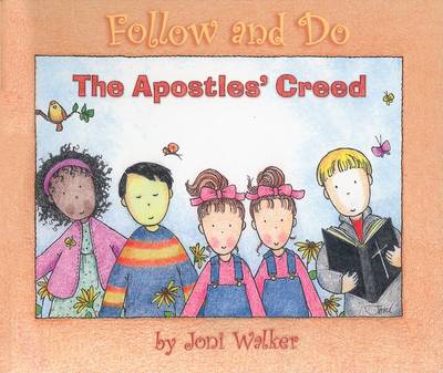 Cover of The Apostles' Creed - Follow and Do